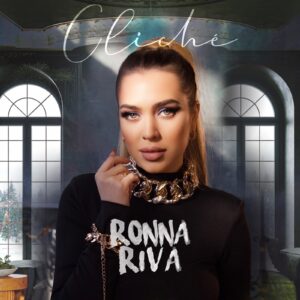 Ronna Riva – Cliché